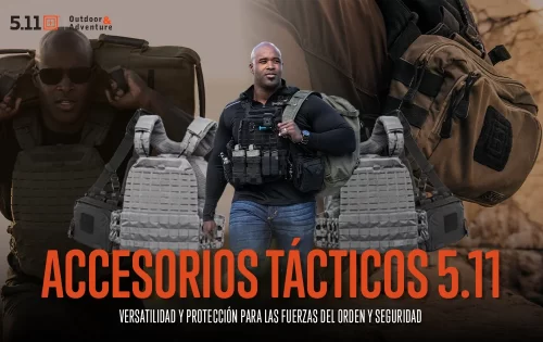 Accesorios tácticos 5.11: Versatilidad y protección para las fuerzas del orden y seguridad