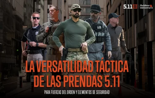 La versatilidad táctica de las prendas 5.11 para fuerzas del orden y elementos de seguridad